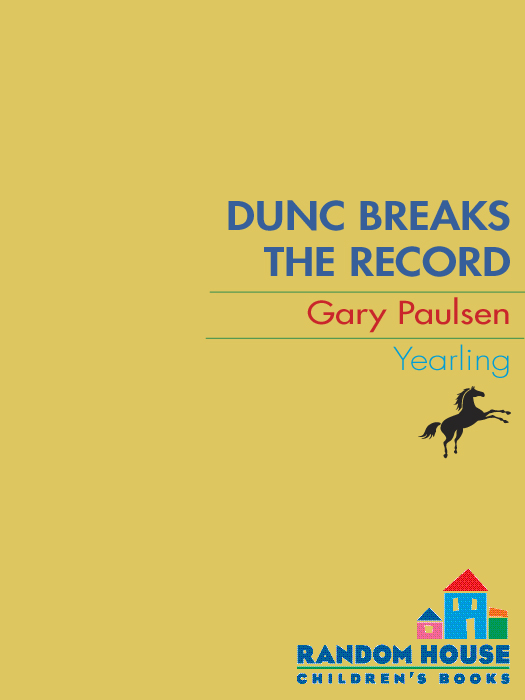 Dunc Breaks the Record (2011) by Gary Paulsen