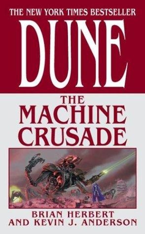 Dune: The Machine Crusade by Brian Herbert
