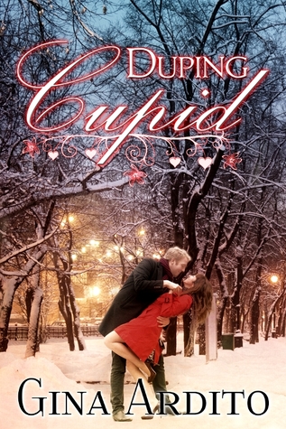 Duping Cupid (2013) by Gina Ardito