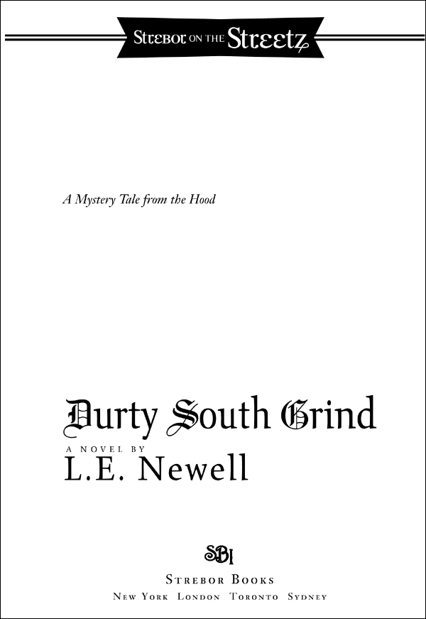 Durty South Grind (2011) by L. E. Newell