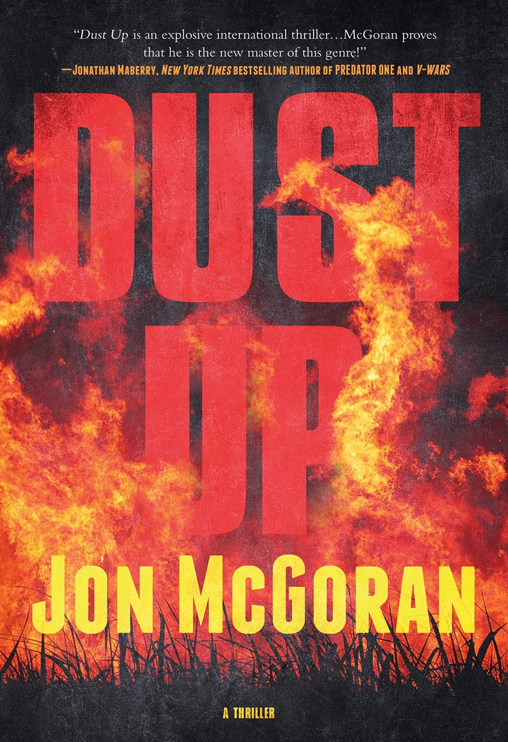 Dust Up: A Thriller by Jon McGoran