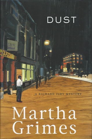 Dust (2007) by Martha Grimes