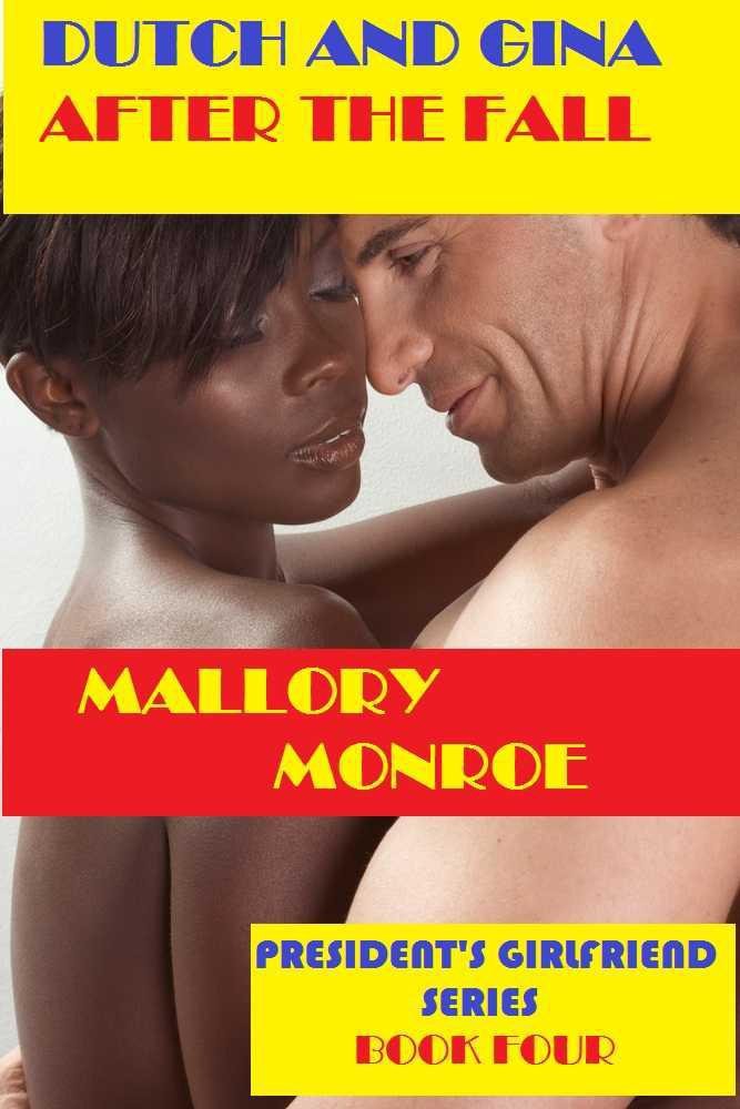 DUTCH AND GINA: AFTER THE FALL (2013) by Monroe, Mallory