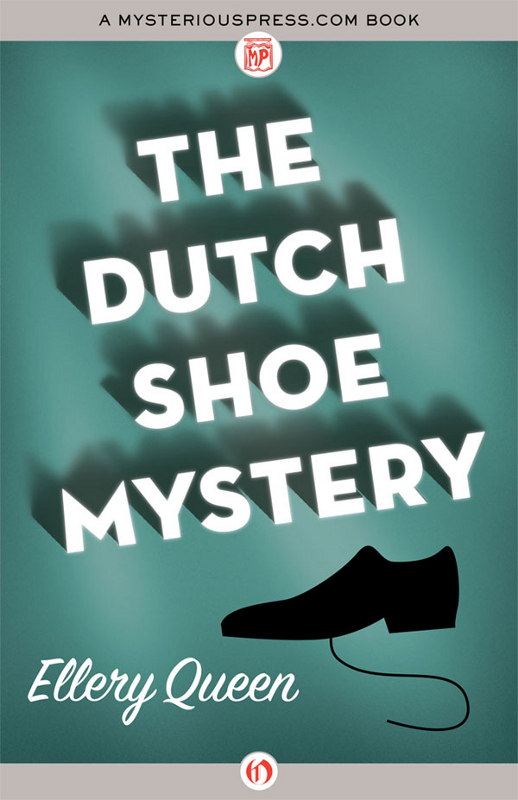 Dutch Shoe Mystery by Ellery Queen