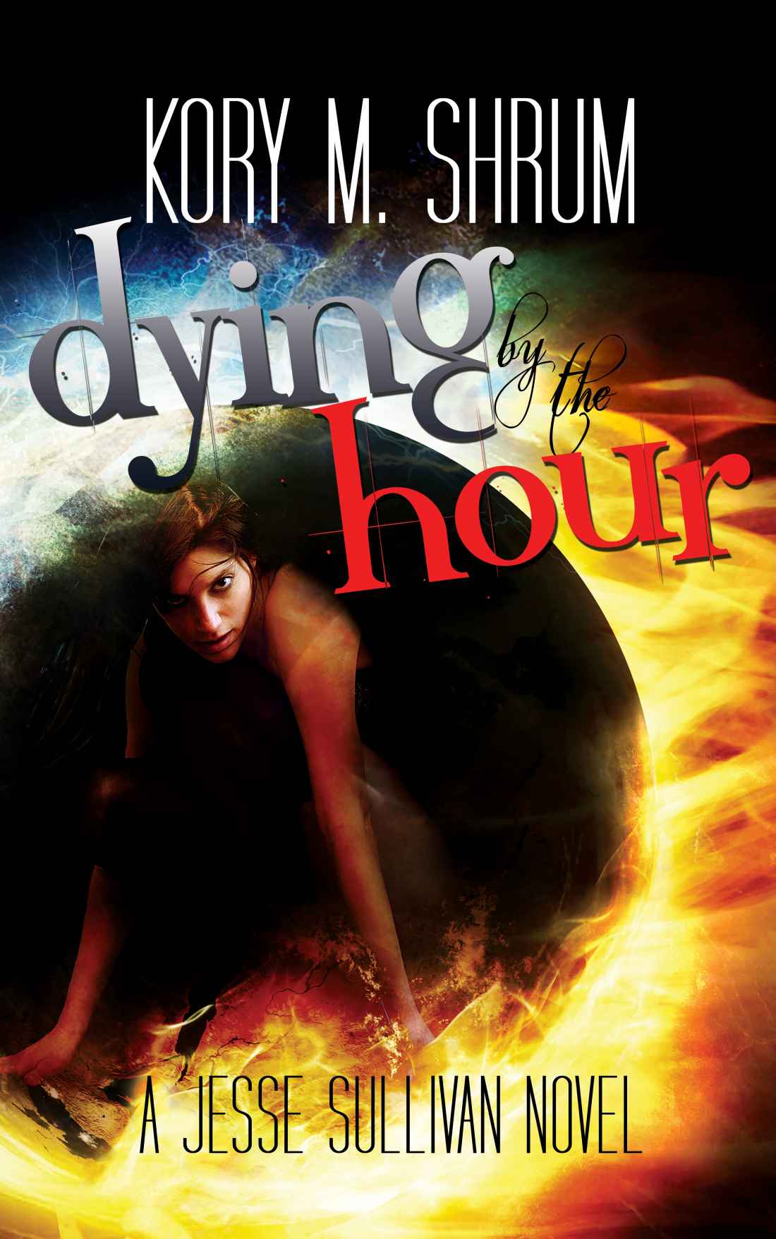 Dying by the Hour (A Jesse Sullivan Novel Book 2)