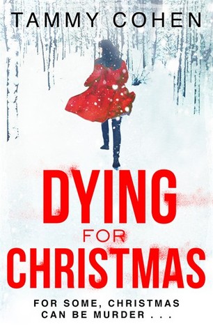 Dying For Christmas (2014) by Tammy Cohen