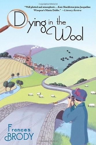 Dying in the Wool by Frances Brody