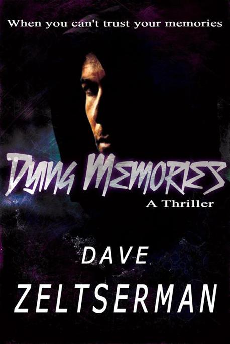 Dying Memories by Dave Zeltserman