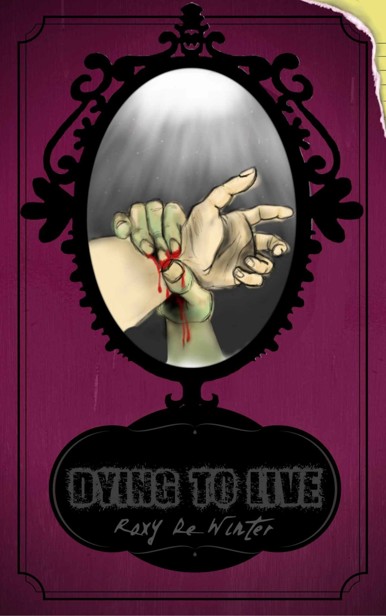 Dying to Live by De Winter, Roxy