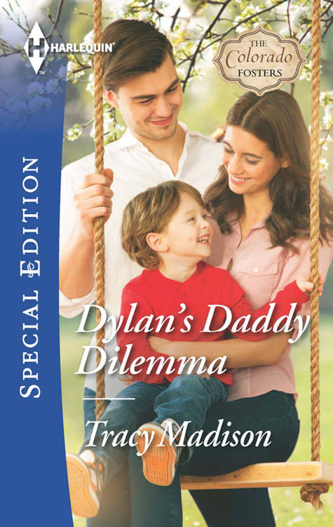 Dylan's Daddy Dilemma (The Colorado Fosters Book 04) (2015) by Tracy Madison