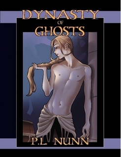 Dynasty of Ghosts (2008) by P.L. Nunn