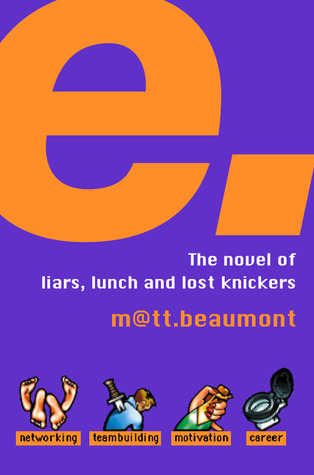 E. (2000) by Matt Beaumont