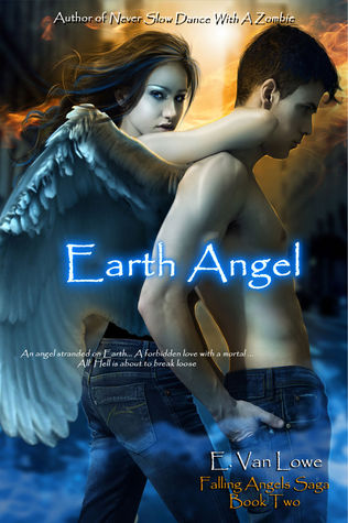 Earth Angel (2011) by E. Van Lowe