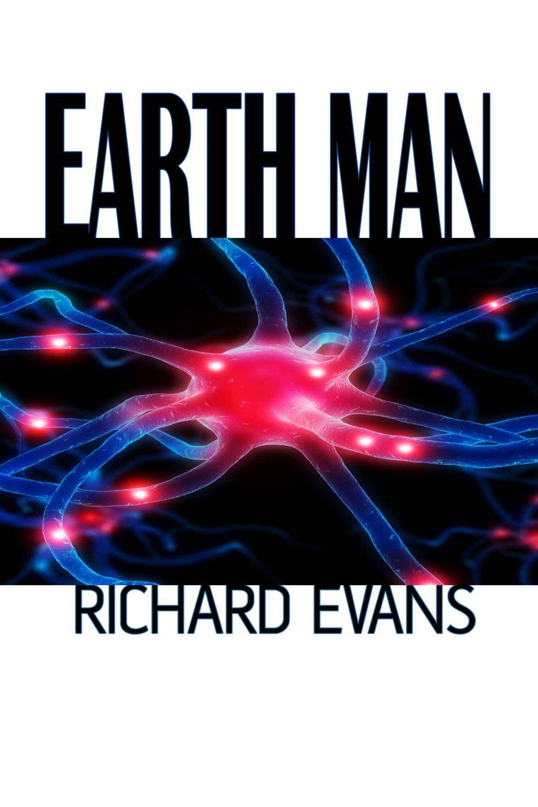 Earth Man by Richard Paul Evans