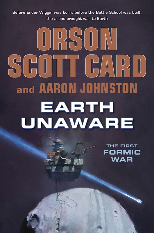 Earth Unaware (First Formic War) by Card, Orson Scott