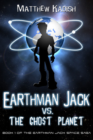 Earthman Jack vs. the Ghost Planet (2013) by Matthew Kadish