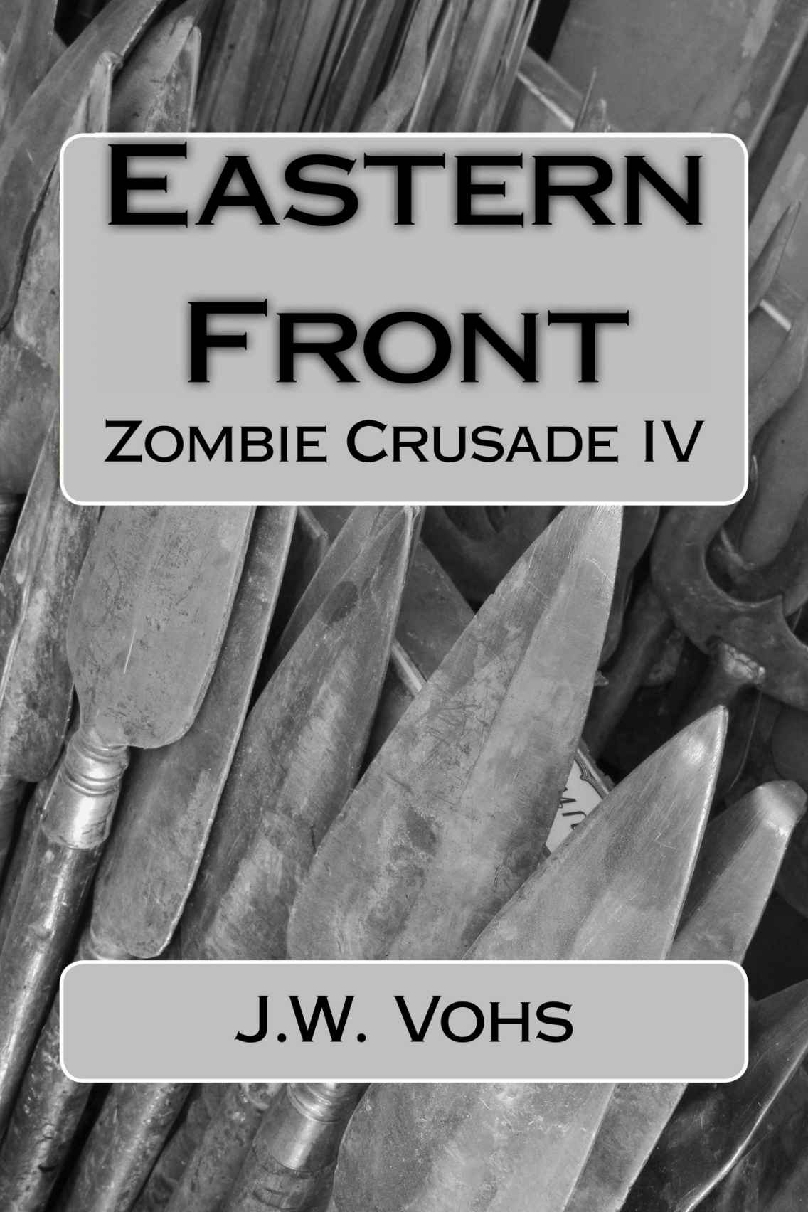 Eastern Front: Zombie Crusade IV