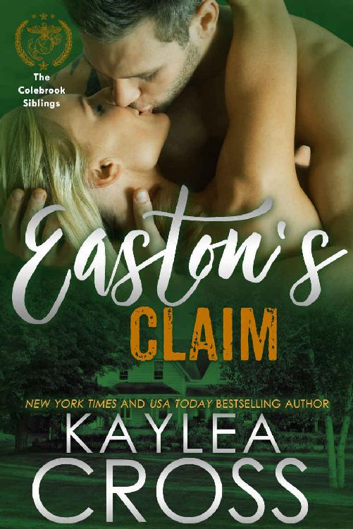 Easton's Claim (Colebrook Siblings Trilogy Book 3) by Cross,Kaylea