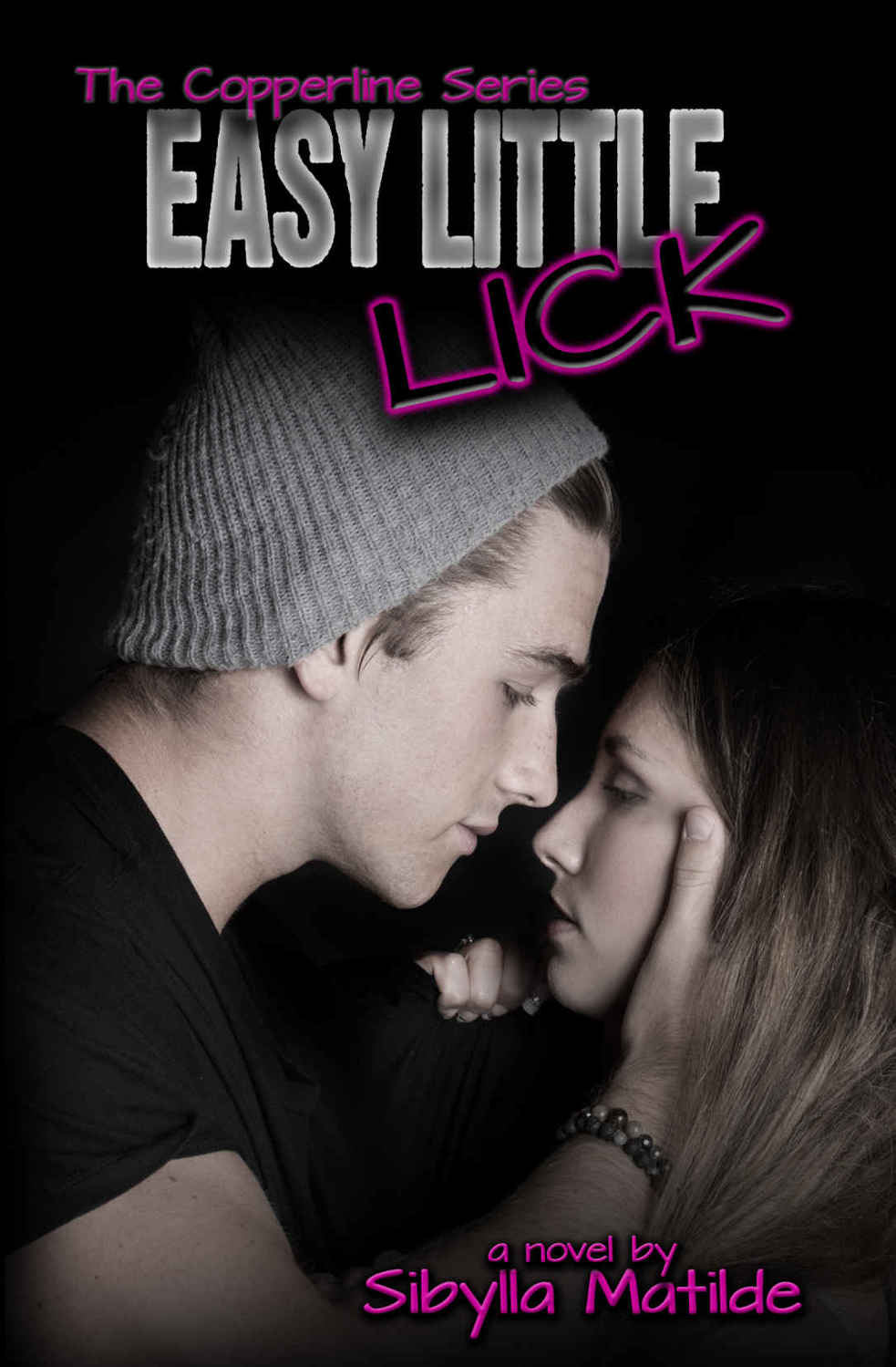 Easy Little Lick (Copperline #3) by Sibylla Matilde