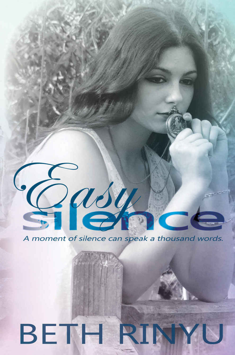 Easy Silence by Beth Rinyu