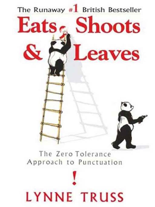 Eats, Shoots & Leaves