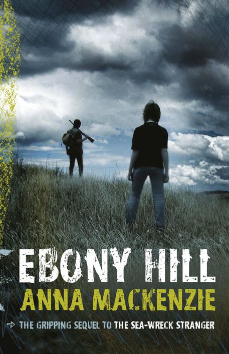 Ebony Hill by Anna Mackenzie