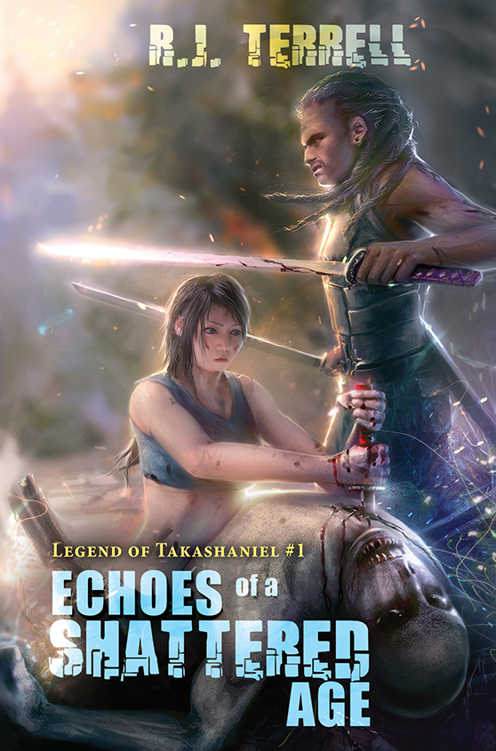 Echoes of a Shattered Age by R. J. Terrell