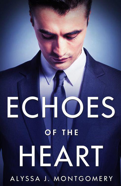 Echoes of the Heart by Alyssa J. Montgomery