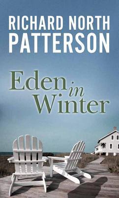Eden in Winter (2014) by Richard North Patterson