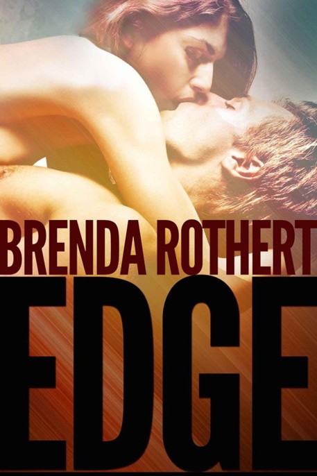 Edge by Brenda Rothert