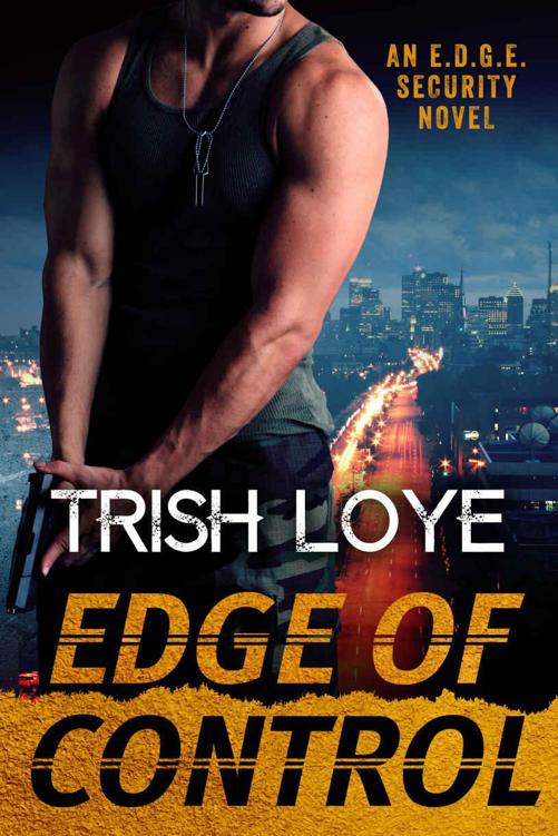 Edge of Control: An Edge Security Novel (Edge Security Series Book 1) by Loye, Trish