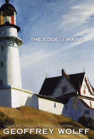 Edge of Maine (2005) by Geoffrey Wolff