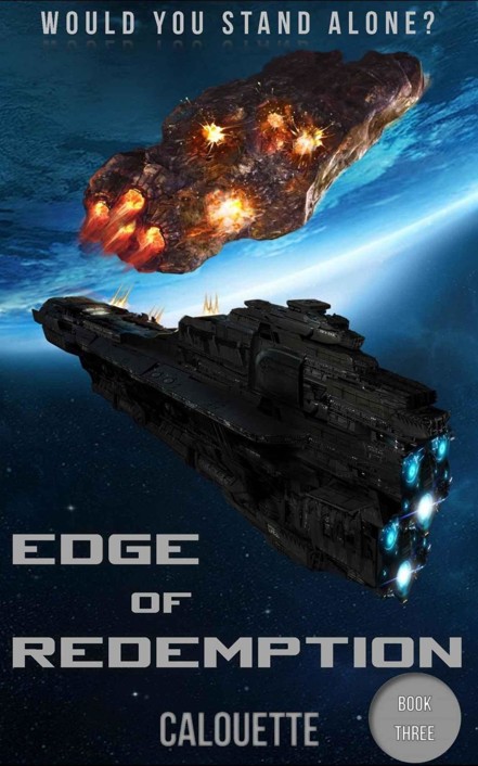 Edge of Redemption (A Star Too Far Book 3) by Casey Calouette