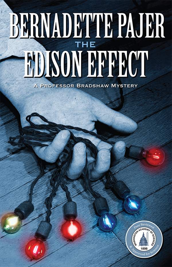 Edison Effect, The: A Professor Bradshaw Mystery (The Edison Effect)