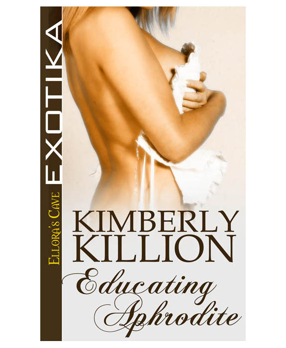 Educating Aphrodite (2013) by Kimberly Killion