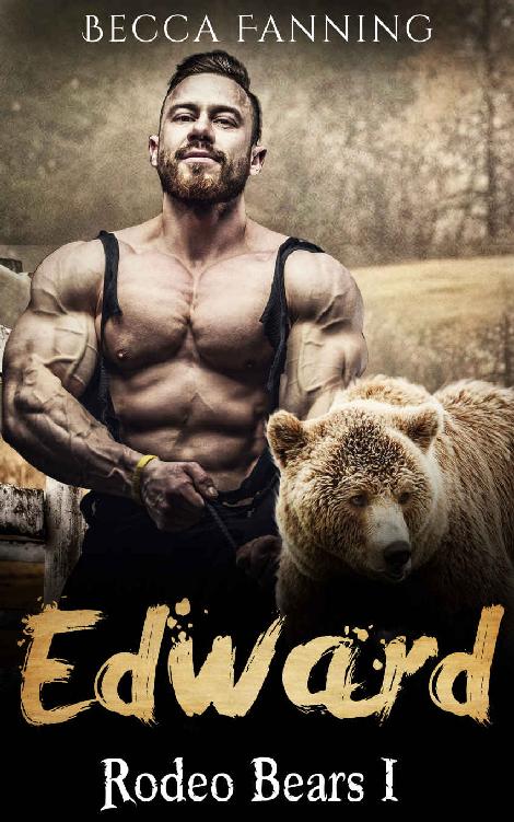 Edward (BBW Western Bear Shifter Romance) (Rodeo Bears Book 1) by Becca Fanning