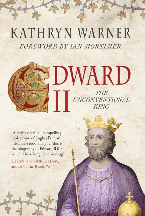 Edward II: The Unconventional King by Kathryn Warner