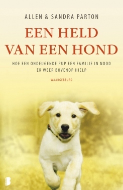 Een held van een hond (2009) by Allen Parton