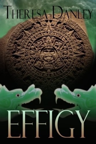 Effigy by Theresa Danley