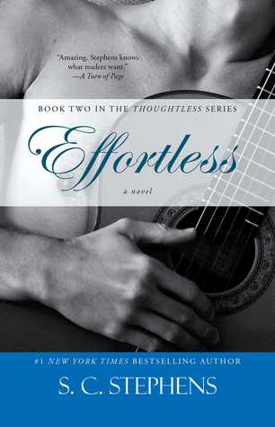 Effortless (2011) by S.C. Stephens