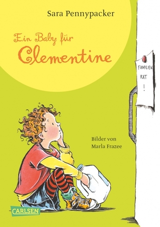 Ein Baby für Clementine (2013) by Sara Pennypacker