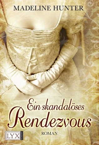 Ein skandalöses Rendezvous (2012)