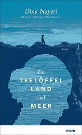 Ein Teelöffel Land und Meer (2000) by Dina Nayeri