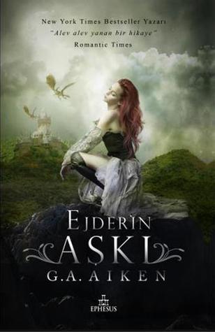 Ejderin Aşkı (2004) by G.A. Aiken