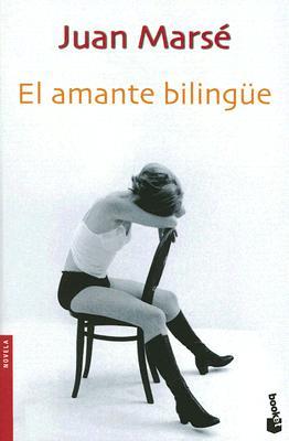 El amante bilingüe (2006) by Juan Marsé