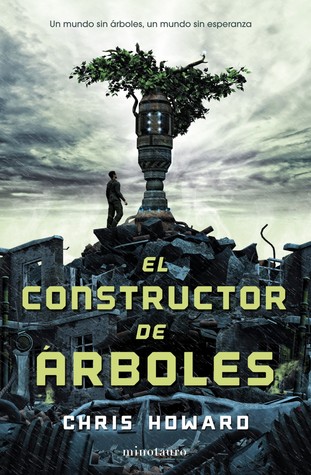 El constructor de árboles (2013) by Chris   Howard