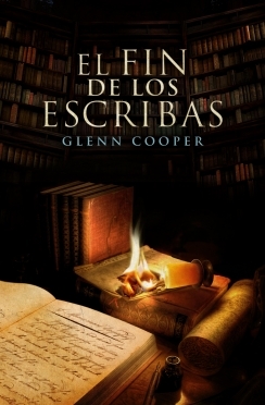 El fin de los escribas (2012) by Glenn Cooper