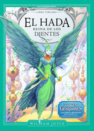 El hada reina de los dientes (2013) by William Joyce