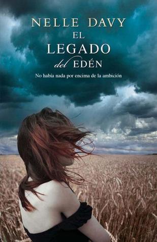 El legado del edén (2012) by Nelle Davy