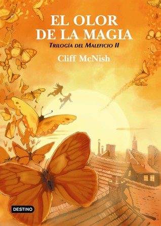 El olor de la magia (2003) by Cliff McNish